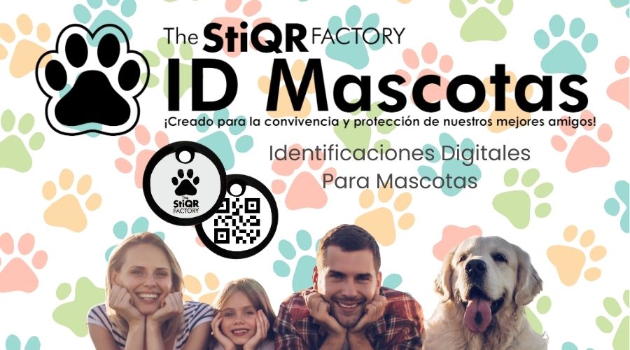 The StiQR Factory ID Mascotas: Identificaciones Digitales para Mascotas.