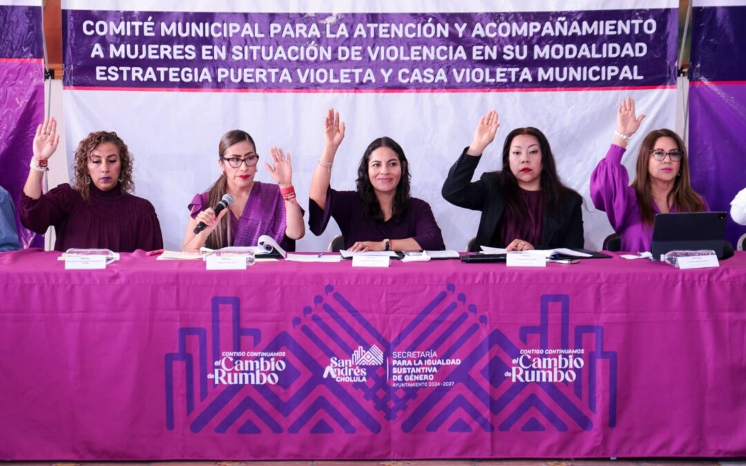 San Andrés Cholula fortalece acciones para garantizar la igualdad sustantiva y una vida libre de violencia para las mujeres